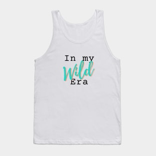 In my WILD era novelty gift Tank Top